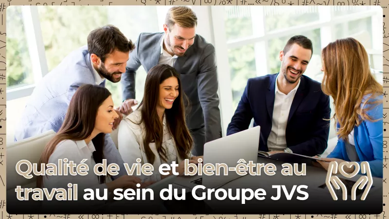 Bannière QVT - Groupe JVS